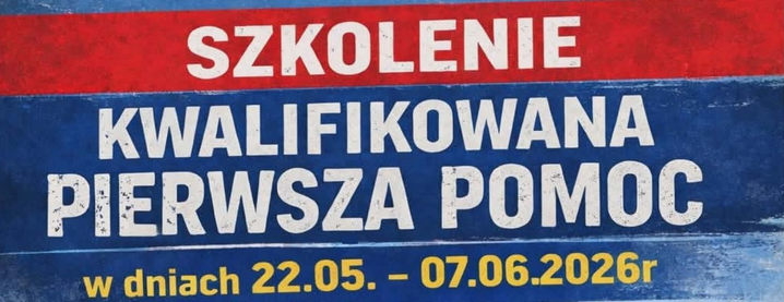 Plakat informujacy o kursie kwaliwikowanej pierwszej pomocy w 2026